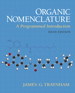 Organic Nomenclature: A Programmed Introduction, 6th Edition