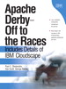 Apache Derby -- Off to the Races: Includes Details of IBM Cloudscape (paperback)