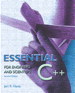 Essential C++ for Engineers and Scientists, 2nd Edition