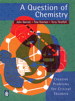 A Question of Chemistry: Creative Problems for Critical Thinkers