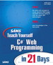 Sams Teach Yourself C# Web Programming in 21 Days